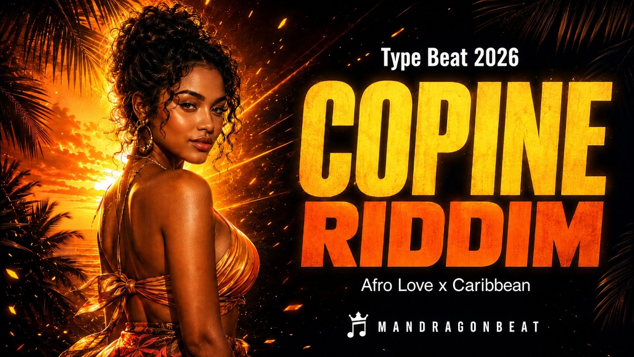 Copine Riddim 2026 - Afro Dancehall Type Beat by Mandragonbeat